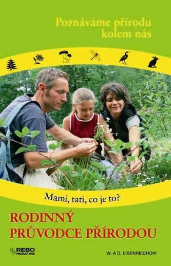 Rodinný průvodce přírodou - Rebo - 3.vyd