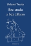Bez studu a bez zábran