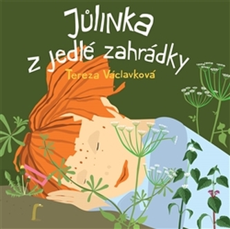 Jůlinka z jedlé zahrádky Jůlinka z jedlé zahrádky