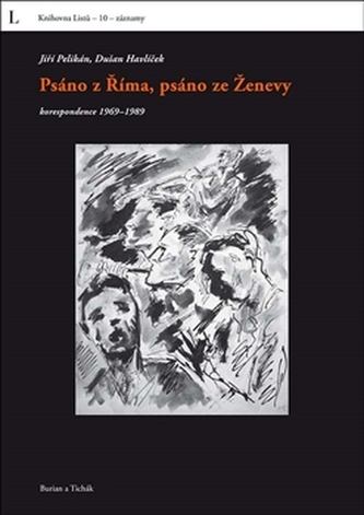 Psáno z Říma, psáno ze Ženevy Psáno z Říma, psáno ze Ženevy