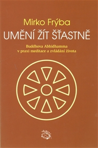 Umění žít šťastně Umění žít šťastně