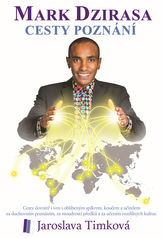MARK DZIRASA - Cesty poznání