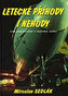 Letecké příhody i nehody
