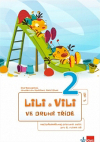 Lili a Vili 2 - Ve druhé třídě - Mezipředmětový pracovní sešit