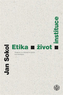Etika, život, instituce