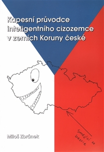 Kapesní průvodce inteligentního cizomce v zemích Koruny české