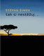 Tak si nestěžuj...