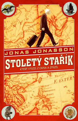 Stoletý stařík, který vylezl z okna a zmizel - brož. Stoletý stařík, který vylezl z okna a zmizel - brož.