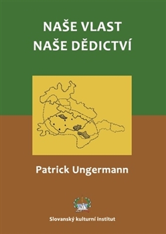 Naše vlast - naše dědictví Naše vlast - naše dědictví