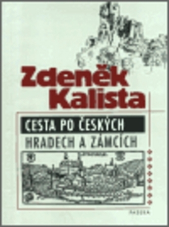 Cesta po českých hrad.a zámc.