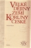 Velké dějiny zemí Koruny české XIV Velké dějiny zemí Koruny české XIV