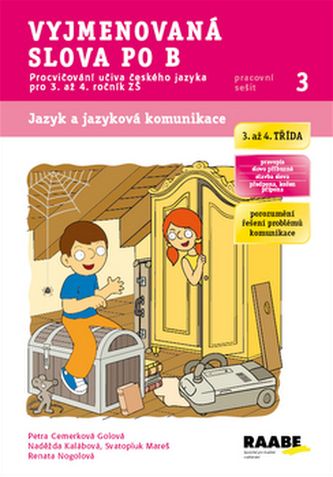 Vyjmenovaná slova po B Pracovní sešit 3