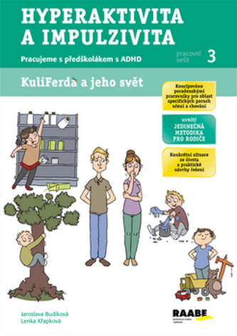 Hyperaktivita a impulzivita Pracovní sešit 3