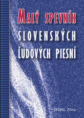 Malý spevník slovenských žudových piesní