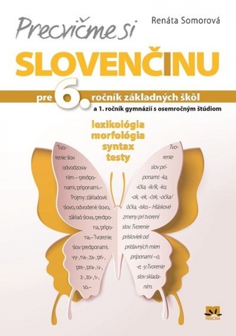 Precvičme si slovenčinu pre 6. ročník základných škôl