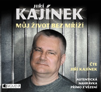 Jiří Kajínek - Můj život bez mříží - CDmp3