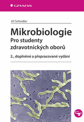 Mikrobiologie - Pro studenty zdravotnických oborů