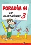 Poradím si so slovenčinou 3.tr.(nov.vyd.)