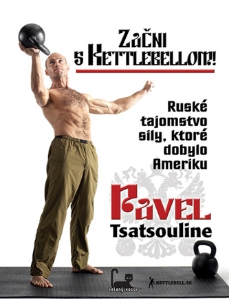 Začni s Kettlebellom!