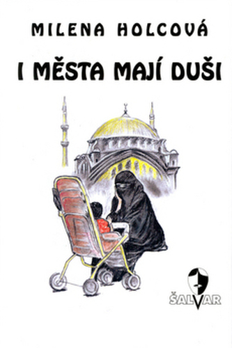 I města mají duši