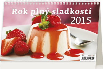 Kalendář stolní 2015 - Rok plný sladkostí