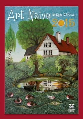 Kalendář nástěnný 2015 - Art Naive