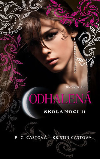 Škola noci 11: Odhalená