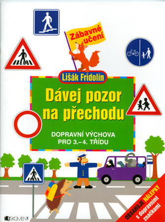 Dávej pozor na přechodu