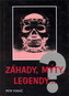 Záhady, mýty, legendy