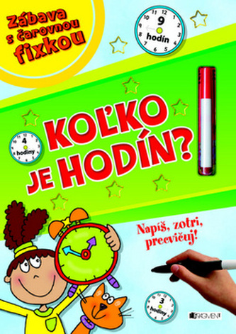 Kožko je hodín?