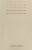 Kleines Museum / Malé muzeum