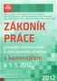 Zákoník práce, prováděcí nařízení vlády a další související předpisy 2012