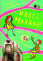 Makej, makaku!