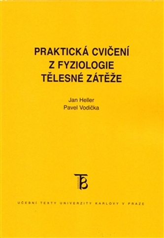 Praktická cvičení z fyziologie tělesné zátěže