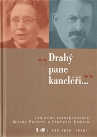 „Drahý pane kancléři …“