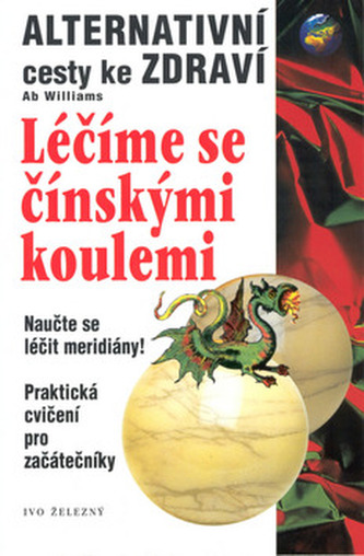 Léčíme se čínskými koulemi