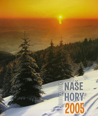 Naše hory 2005 - nástěnný kalendář
