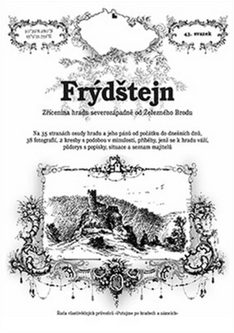 Frýdštejn - zřícenina hradu severozápadně od Železného Brodu