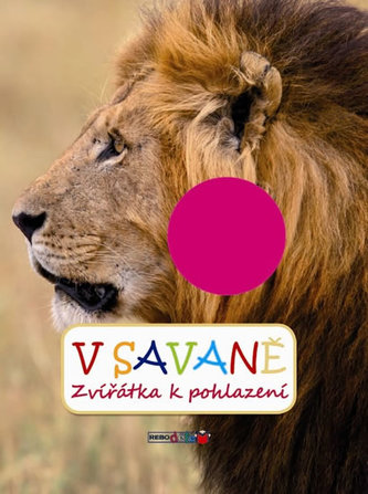 V savaně - Zvířátka k pohlazení