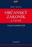 Občanský zákoník Velký komentář § 118-488