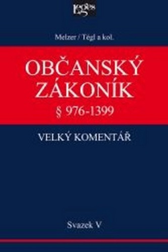 Občanský zákoník Velký komentář § 976-1399
