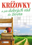 Krížovky a pár dobrých rád do života