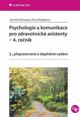 Psychologie a komunikace pro zdravotnické asistenty – 4. ročník