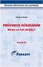 Průvodce očkováním. Máme se bát chřipky?