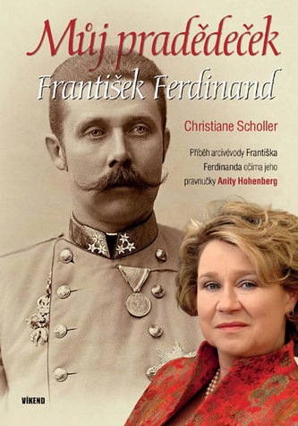 Můj pradědeček František Ferdinand Můj pradědeček František Ferdinand