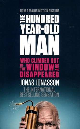 The Hundred-Year-Old Man Who Climbed out of the Window and Disappeared