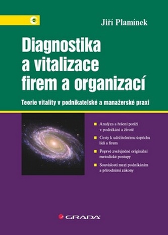 Diagnostika a vitalizace firem a organizací - Teorie vitality v podnikatelské a manažerské praxi