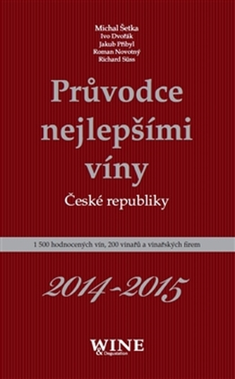 Průvodce nejlepšími víny České republiky