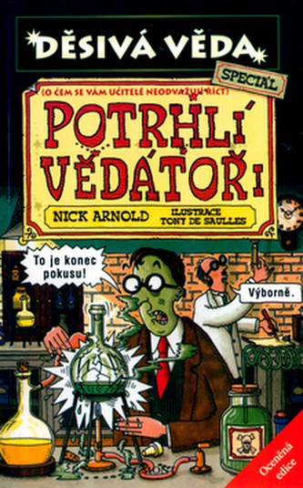 Potrhlí vědátoři Potrhlí vědátoři