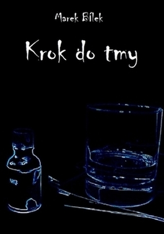 Krok do tmy